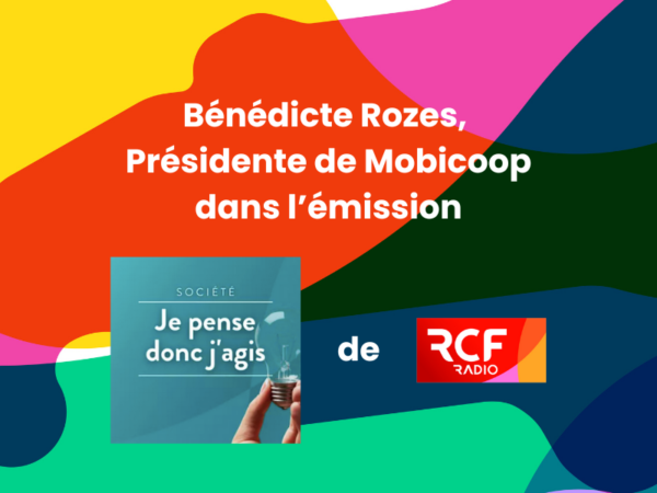 Bénédicte Rozes, présidente de Mobicoop, dans l'émission Je pense donc j'agis de RCF radio