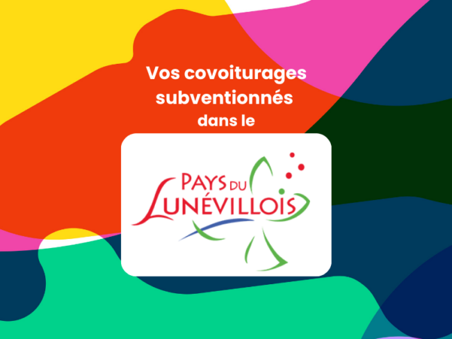Vos covoiturages subventionnés dans le Pays du Lunévillois