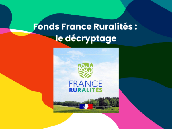 Fonds France Ruralités : le décryptage