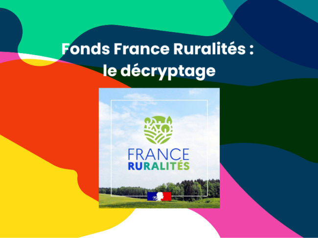 Fonds France Ruralités : le décryptage